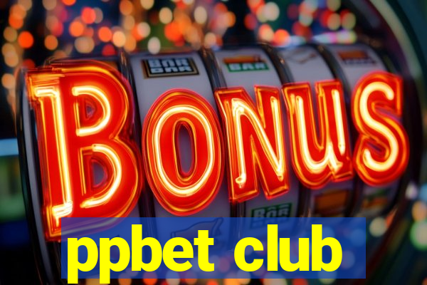 ppbet club